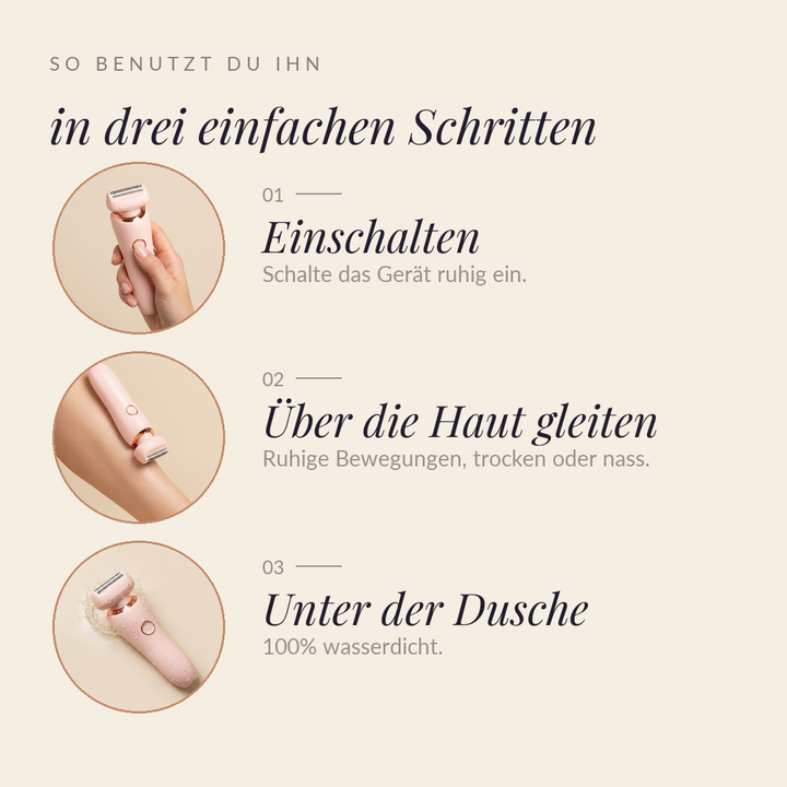 So benutzt du den SilkGlide Ladyshaver in drei einfachen Schritten